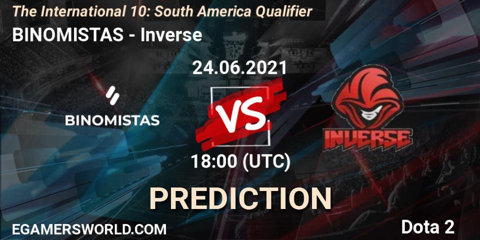 Prognoza BINOMISTAS - Inverse. 24.06.2021 at 18:08, Dota 2, The International 10: South America Qualifier