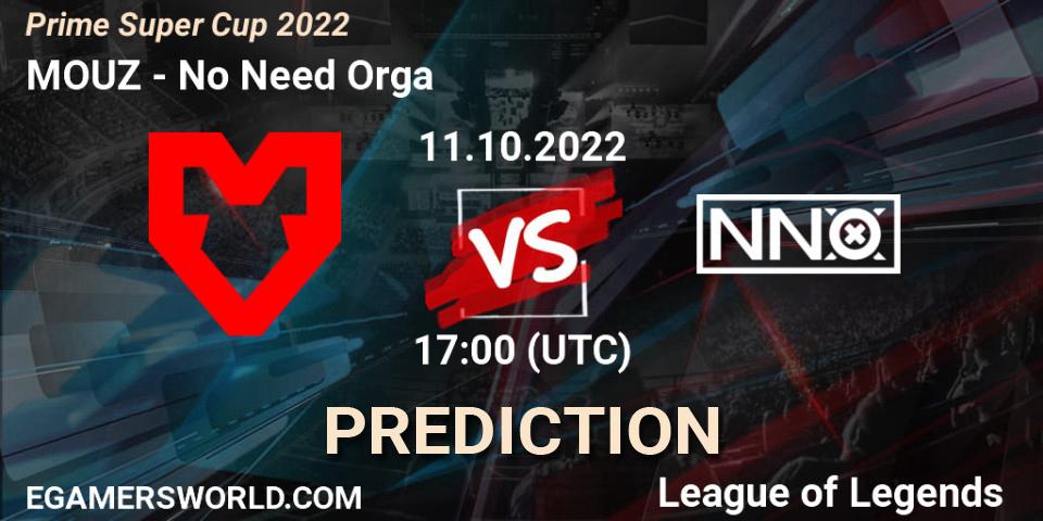 Prognoza MOUZ - No Need Orga. 11.10.2022 at 17:00, LoL, Prime Super Cup 2022