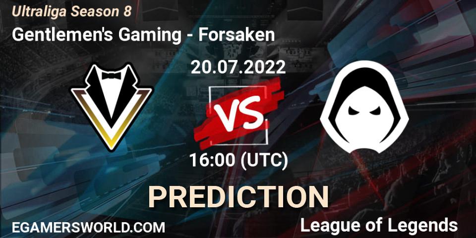 Prognoza Gentlemen's Gaming - Forsaken. 20.07.2022 at 16:00, LoL, Ultraliga Season 8