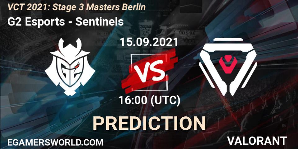 Prognoza G2 Esports - Sentinels. 15.09.21, VALORANT, VCT 2021: Stage 3 Masters Berlin