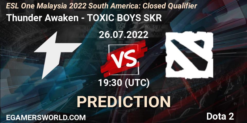 Prognoza Thunder Awaken - TOXIC BOYS SKR. 26.07.2022 at 19:30, Dota 2, ESL One Malaysia 2022 South America: Closed Qualifier