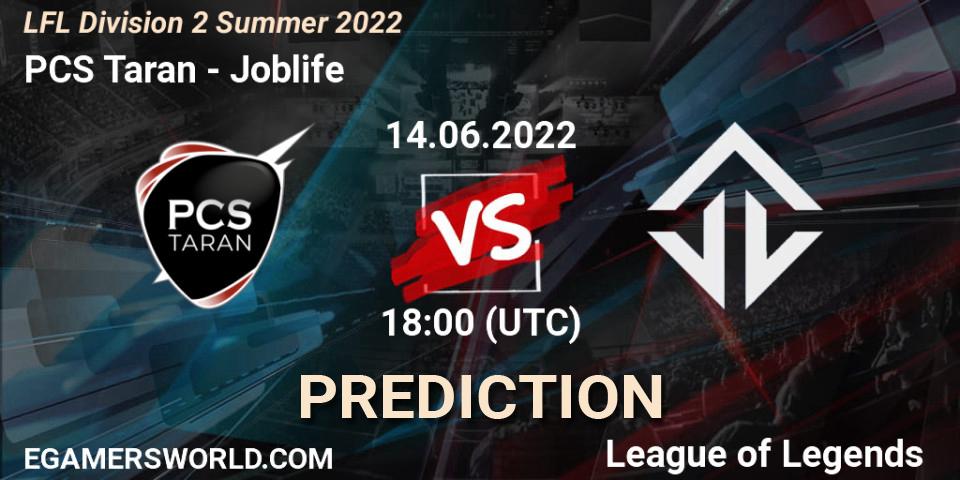 Prognoza PCS Taran - Joblife. 14.06.2022 at 18:00, LoL, LFL Division 2 Summer 2022