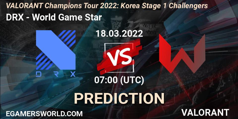 Prognoza DRX - World Game Star. 18.03.2022 at 07:00, VALORANT, VCT 2022: Korea Stage 1 Challengers