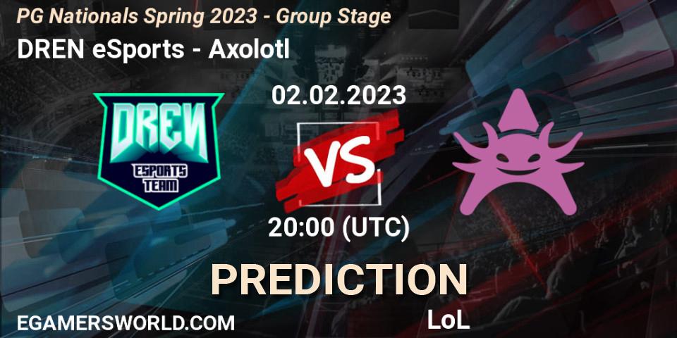 Prognoza DREN eSports - Axolotl. 02.02.2023 at 20:00, LoL, PG Nationals Spring 2023 - Group Stage