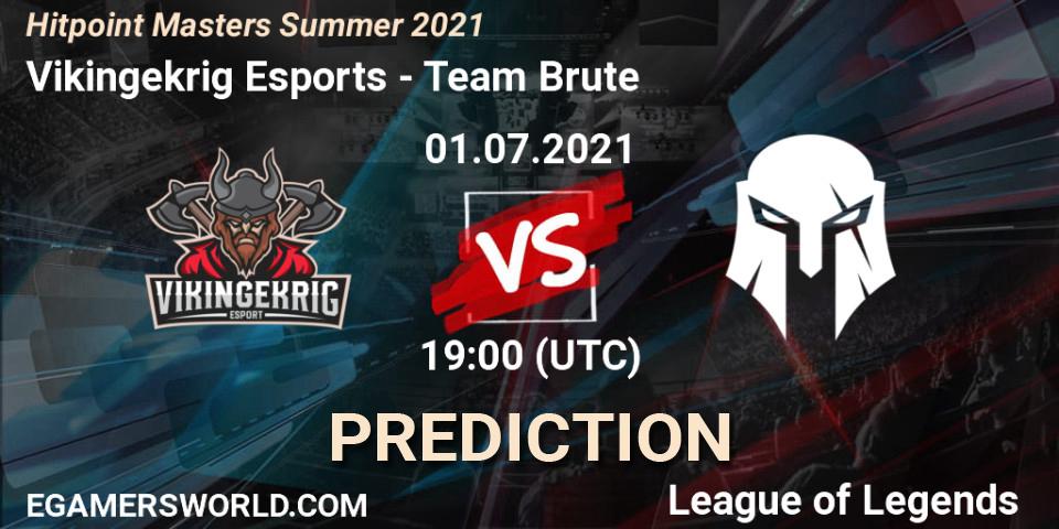 Prognoza Vikingekrig Esports - Team Brute. 01.07.2021 at 19:00, LoL, Hitpoint Masters Summer 2021