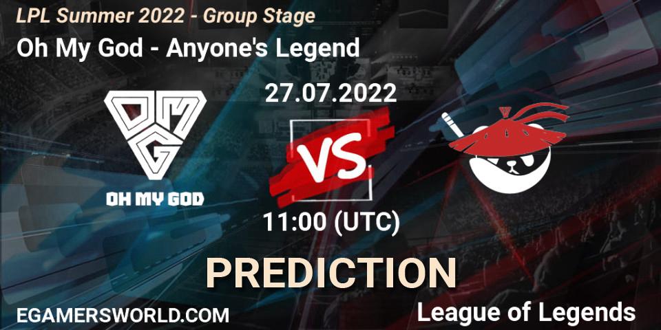Prognoza Oh My God - Anyone's Legend. 27.07.2022 at 12:00, LoL, LPL Summer 2022 - Group Stage