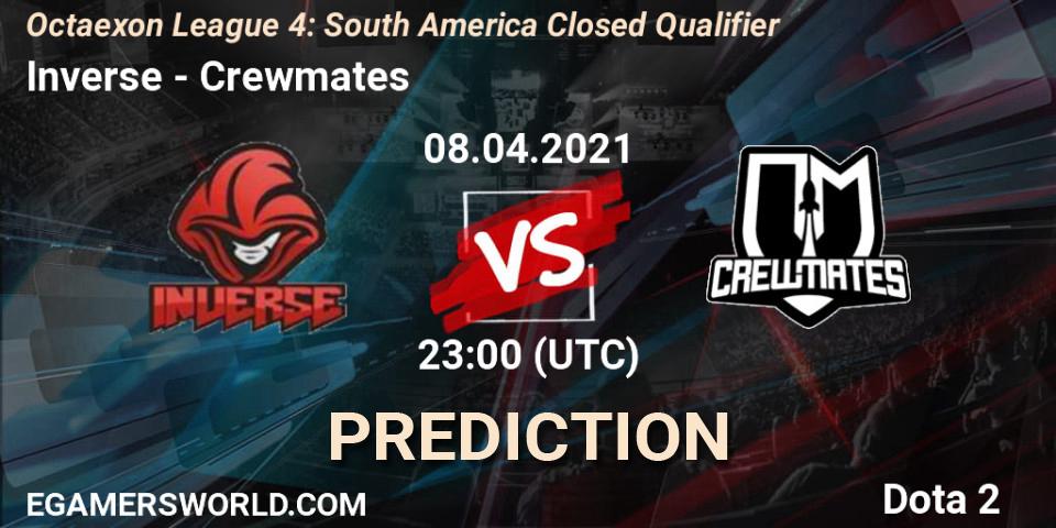 Prognoza Inverse - Crewmates. 08.04.2021 at 23:04, Dota 2, Octaexon League 4: South America Closed Qualifier