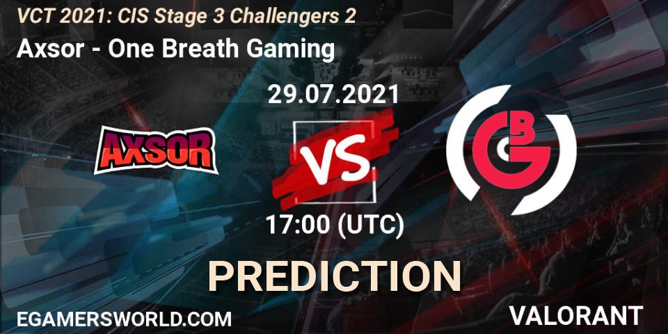 Prognoza Axsor - One Breath Gaming. 29.07.2021 at 18:00, VALORANT, VCT 2021: CIS Stage 3 Challengers 2