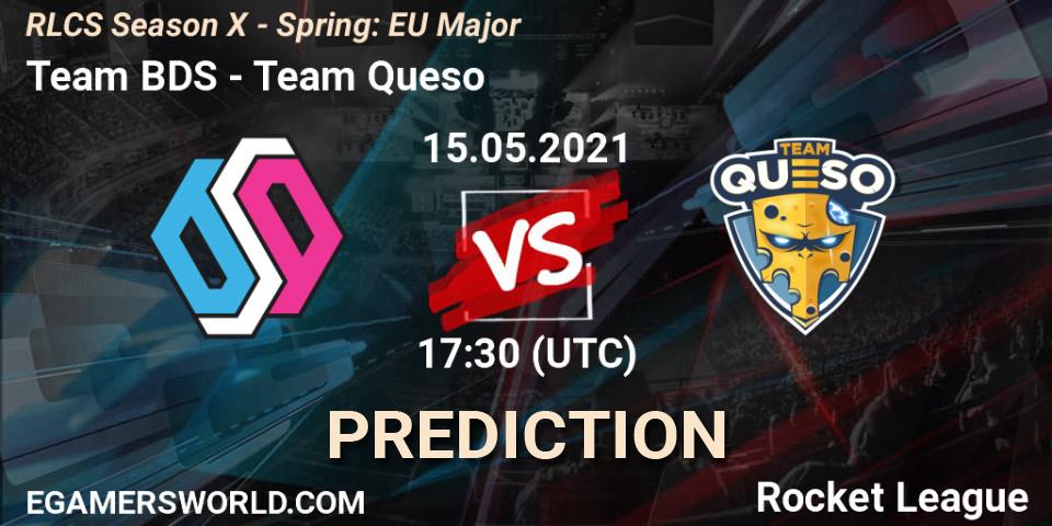Prognoza Team BDS - Team Queso. 15.05.2021 at 17:30, Rocket League, RLCS Season X - Spring: EU Major