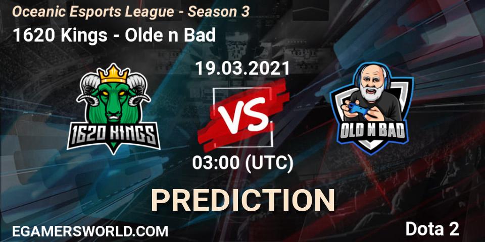 Prognoza 1620 Kings - Olde n Bad. 20.03.2021 at 03:00, Dota 2, Oceanic Esports League - Season 3