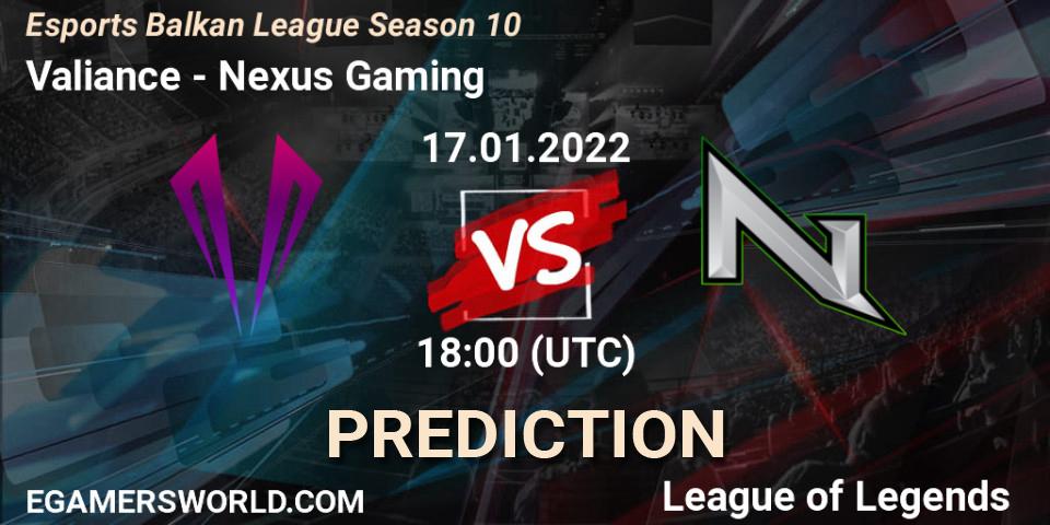 Prognoza Valiance - Nexus Gaming. 17.01.2022 at 18:00, LoL, Esports Balkan League Season 10