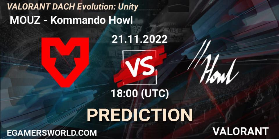 Prognoza MOUZ - Kommando Howl. 21.11.2022 at 18:00, VALORANT, VALORANT DACH Evolution: Unity
