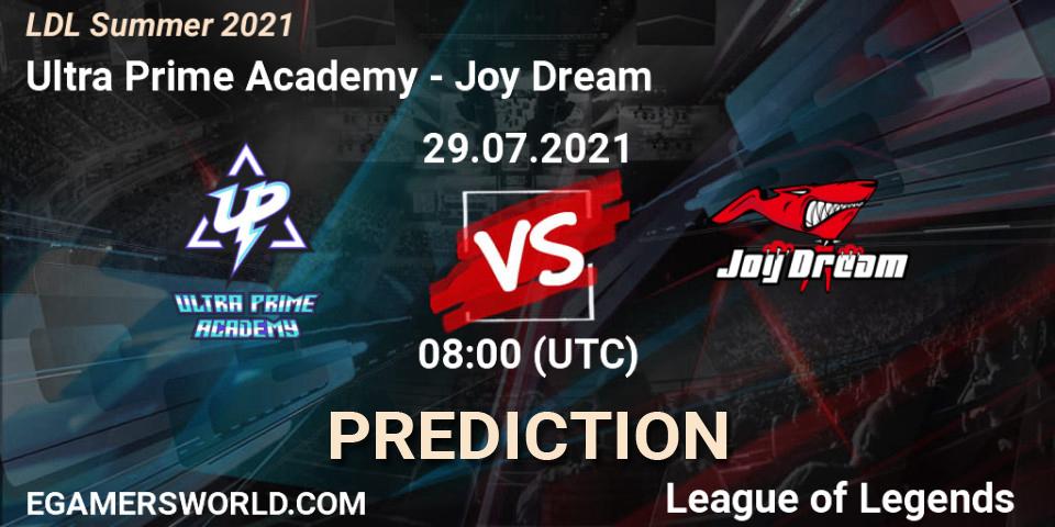 Prognoza Ultra Prime Academy - Joy Dream. 30.07.2021 at 08:00, LoL, LDL Summer 2021