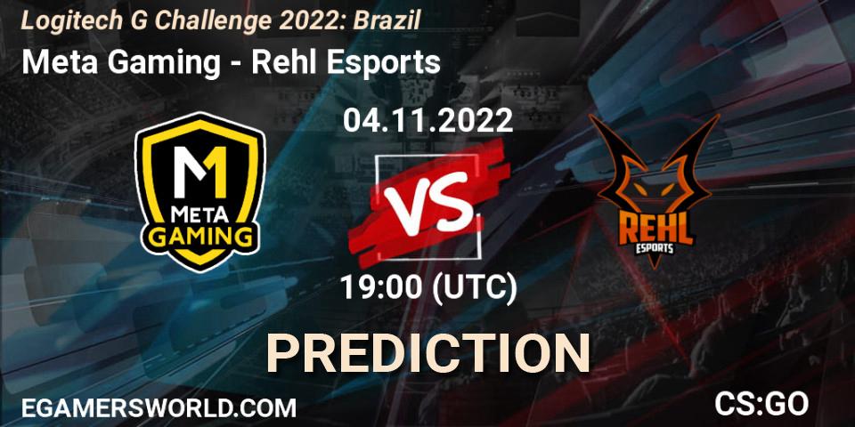 Prognoza Meta Gaming Brasil - Rehl Esports. 04.11.2022 at 19:00, Counter-Strike (CS2), Logitech G Challenge 2022: Brazil