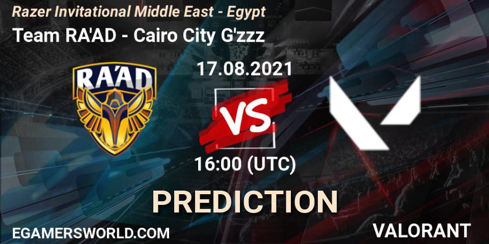 Prognoza Team RA'AD - Cairo City G'zzz. 17.08.2021 at 16:00, VALORANT, Razer Invitational Middle East - Egypt