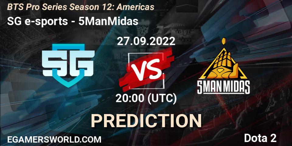 Prognoza SG e-sports - 5ManMidas. 27.09.22, Dota 2, BTS Pro Series Season 12: Americas