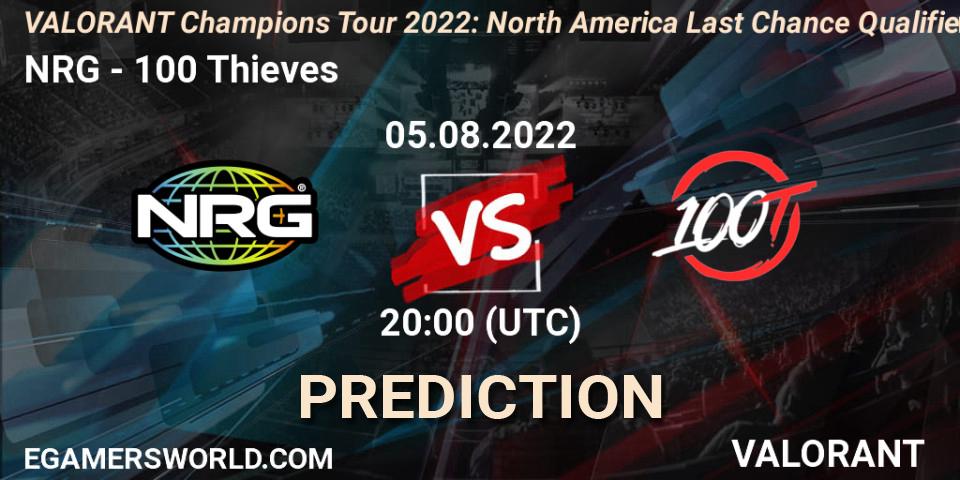 Prognoza NRG - 100 Thieves. 05.08.2022 at 20:00, VALORANT, VCT 2022: North America Last Chance Qualifier