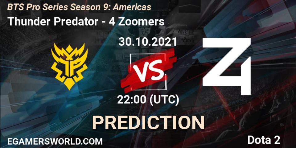 Prognoza Thunder Predator - 4 Zoomers. 31.10.2021 at 00:15, Dota 2, BTS Pro Series Season 9: Americas