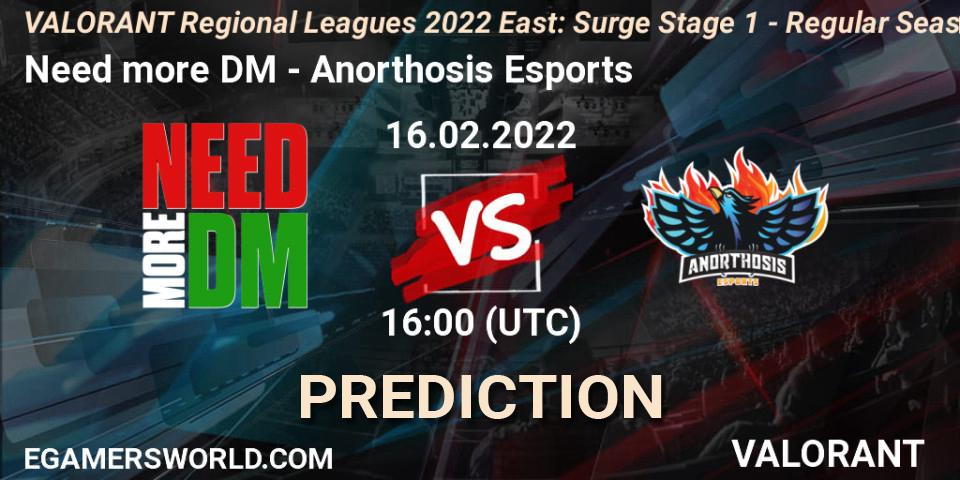 Prognoza Need more DM - Anorthosis Esports. 16.02.2022 at 16:00, VALORANT, VALORANT Regional Leagues 2022 East: Surge Stage 1 - Regular Season