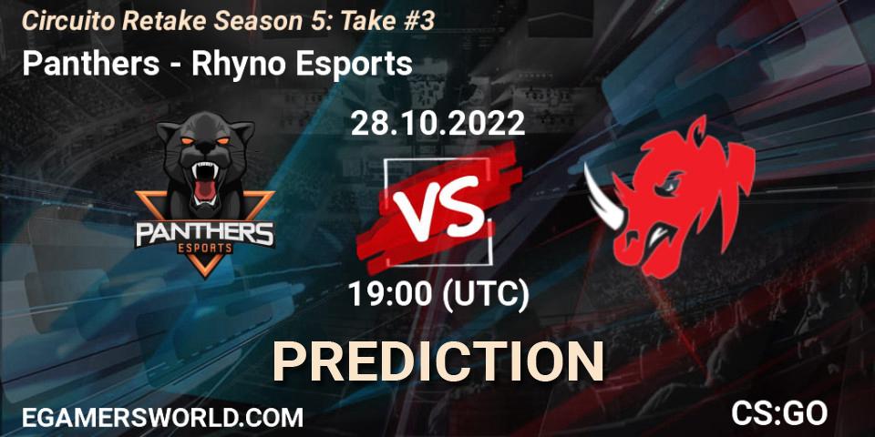 Prognoza Panthers - Rhyno Esports. 28.10.22, CS2 (CS:GO), Circuito Retake Season 5: Take #3
