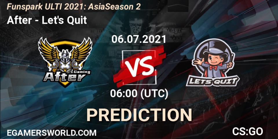Prognoza After - Let's Quit. 06.07.2021 at 06:00, Counter-Strike (CS2), Funspark ULTI 2021: Asia Season 2