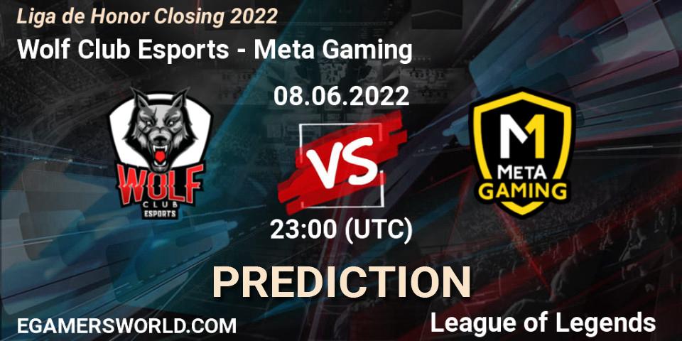 Prognoza Wolf Club Esports - Meta Gaming. 08.06.2022 at 23:00, LoL, Liga de Honor Closing 2022