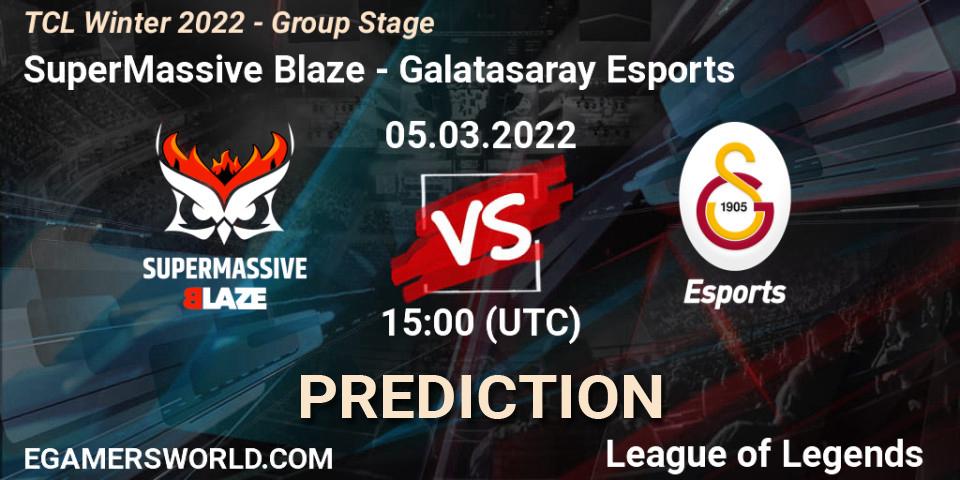 Prognoza SuperMassive Blaze - Galatasaray Esports. 05.03.22, LoL, TCL Winter 2022 - Group Stage