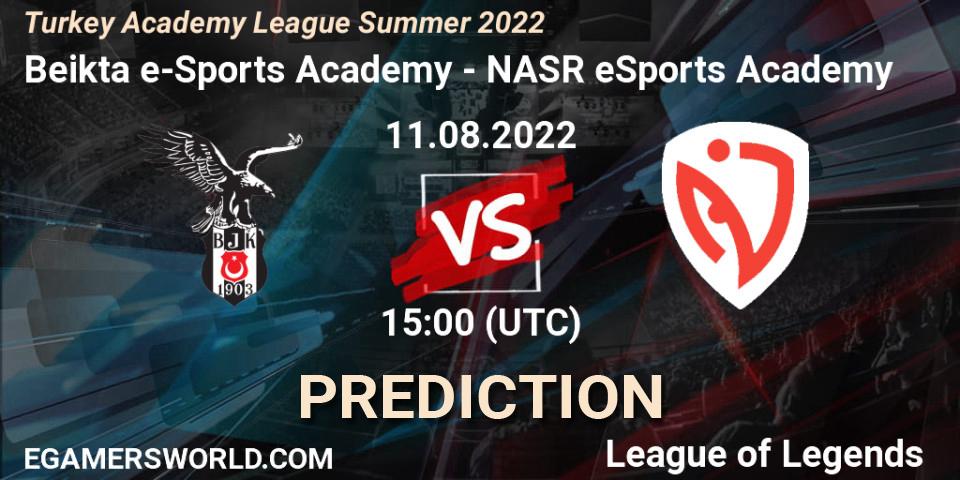 Prognoza Beşiktaş e-Sports Academy - NASR eSports Academy. 11.08.2022 at 15:00, LoL, Turkey Academy League Summer 2022