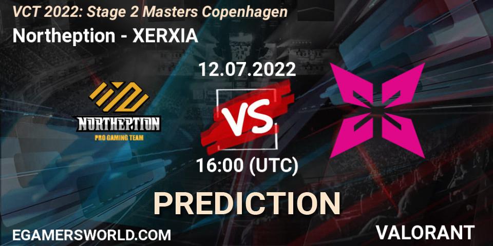 Prognoza Northeption - XERXIA. 12.07.2022 at 16:35, VALORANT, VCT 2022: Stage 2 Masters Copenhagen