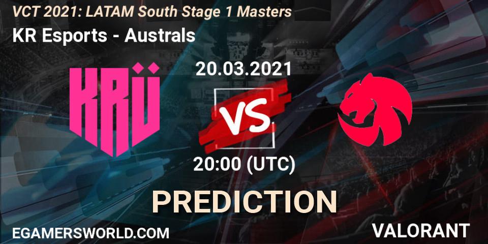 Prognoza KRÜ Esports - Australs. 20.03.2021 at 20:00, VALORANT, VCT 2021: LATAM South Stage 1 Masters
