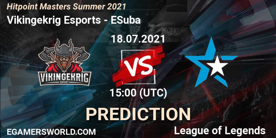 Prognoza Vikingekrig Esports - ESuba. 18.07.2021 at 15:30, LoL, Hitpoint Masters Summer 2021