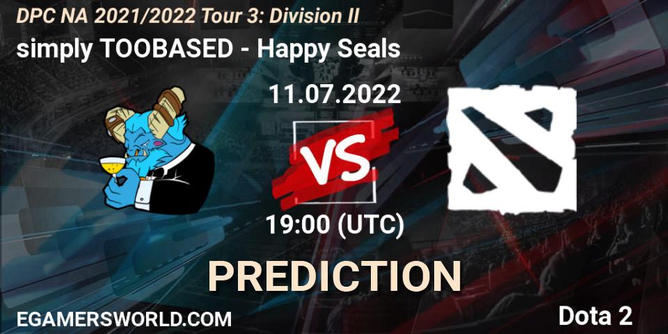 Prognoza simply TOOBASED - Happy Seals. 11.07.2022 at 19:11, Dota 2, DPC NA 2021/2022 Tour 3: Division II