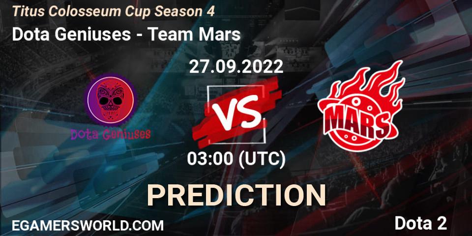 Prognoza Dota Geniuses - Team Mars. 27.09.2022 at 03:01, Dota 2, Titus Colosseum Cup Season 4 