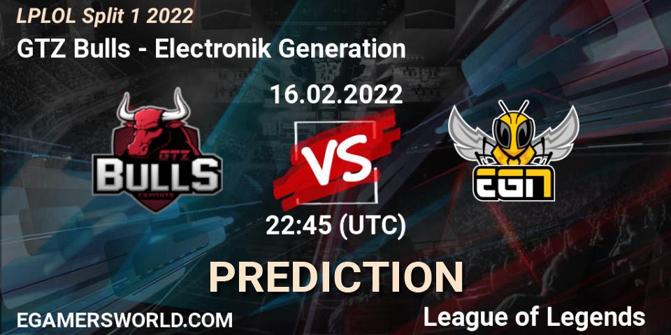 Prognoza GTZ Bulls - Electronik Generation. 16.02.2022 at 22:45, LoL, LPLOL Split 1 2022