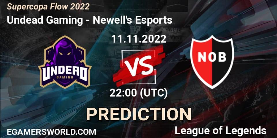Prognoza Undead Gaming - Newell's Esports. 11.11.2022 at 22:00, LoL, Supercopa Flow 2022