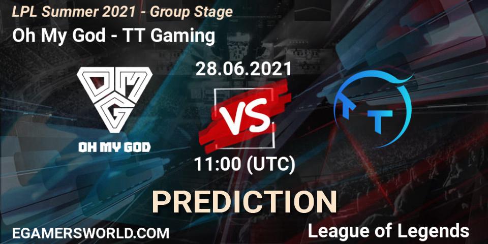 Prognoza Oh My God - TT Gaming. 28.06.2021 at 11:00, LoL, LPL Summer 2021 - Group Stage