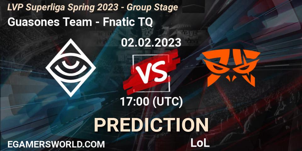 Prognoza Guasones Team - Fnatic TQ. 02.02.2023 at 17:00, LoL, LVP Superliga Spring 2023 - Group Stage