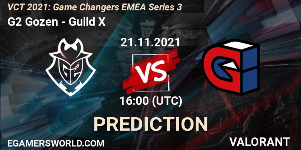 Prognoza G2 Gozen - Guild X. 21.11.2021 at 16:00, VALORANT, VCT 2021: Game Changers EMEA Series 3