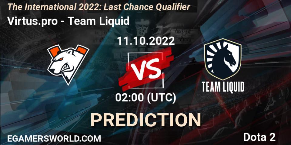 Prognoza Virtus.pro - Team Liquid. 11.10.22, Dota 2, The International 2022: Last Chance Qualifier