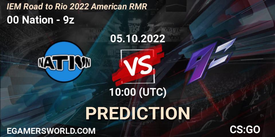 Prognoza 00 Nation - 9z. 05.10.2022 at 12:35, Counter-Strike (CS2), IEM Road to Rio 2022 American RMR