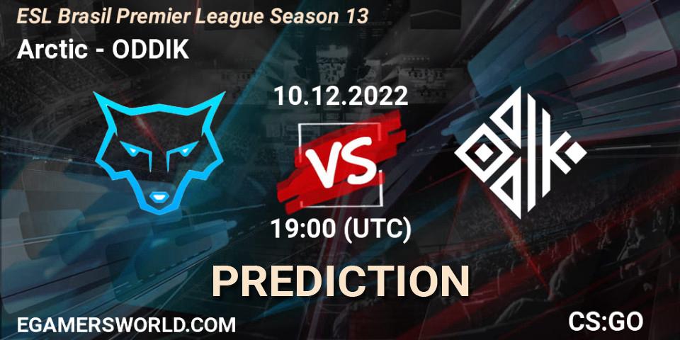 Prognoza Arctic - ODDIK. 10.12.22, CS2 (CS:GO), ESL Brasil Premier League Season 13