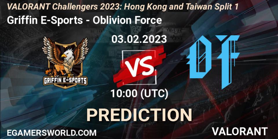 Prognoza Griffin E-Sports - Oblivion Force. 03.02.2023 at 10:00, VALORANT, VALORANT Challengers 2023: Hong Kong and Taiwan Split 1