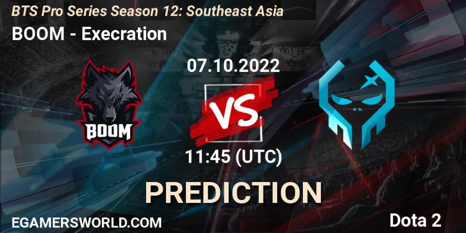 Prognoza BOOM - Execration. 07.10.22, Dota 2, BTS Pro Series Season 12: Southeast Asia