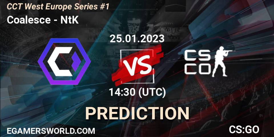 Prognoza Coalesce - NtK. 25.01.2023 at 14:30, Counter-Strike (CS2), CCT West Europe Series #1