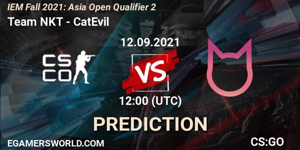 Prognoza Team NKT - CatEvil. 12.09.2021 at 12:00, Counter-Strike (CS2), IEM Fall 2021: Asia Open Qualifier 2