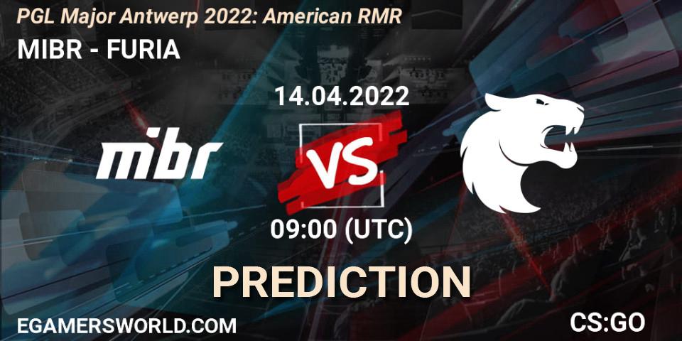 Prognoza MIBR - FURIA. 14.04.2022 at 09:00, Counter-Strike (CS2), PGL Major Antwerp 2022: American RMR