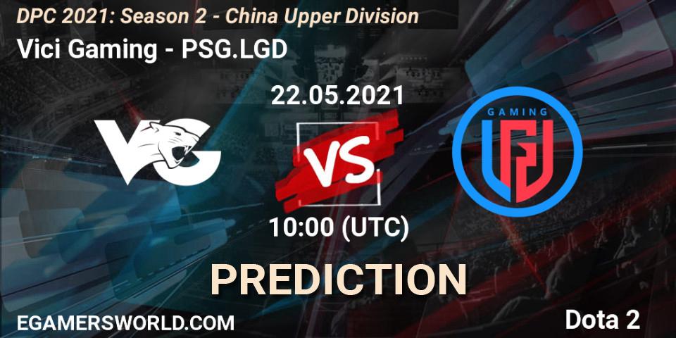 Prognoza Vici Gaming - PSG.LGD. 23.05.2021 at 10:30, Dota 2, DPC 2021: Season 2 - China Upper Division