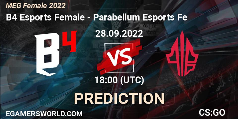 Prognoza B4 Esports Female - Parabellum Esports Fe. 28.09.22, CS2 (CS:GO), MEG Female 2022