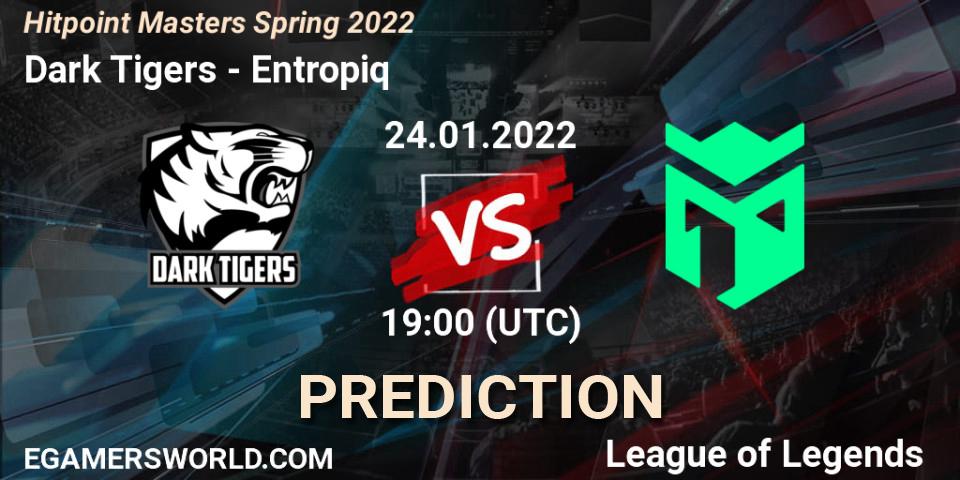 Prognoza Dark Tigers - Entropiq. 24.01.2022 at 19:00, LoL, Hitpoint Masters Spring 2022