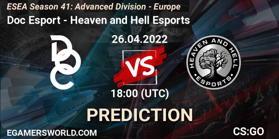Prognoza Doc Esport - Heaven and Hell Esports. 26.04.2022 at 18:00, Counter-Strike (CS2), ESEA Season 41: Advanced Division - Europe